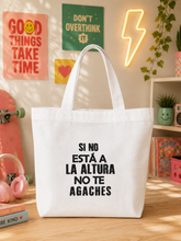 Tote Bag Si no Está