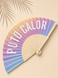 Abanico Puto Calor