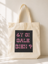Tote Bag Y si sale bien?